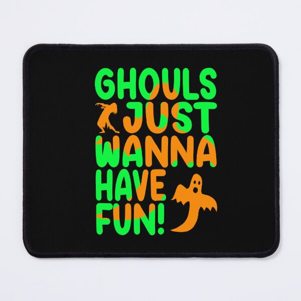 Item preview, Ghouls Just Wanna Have Fun Ghost Zombie Halloween Lyric Pun designed and sold by PunnyLyrics.