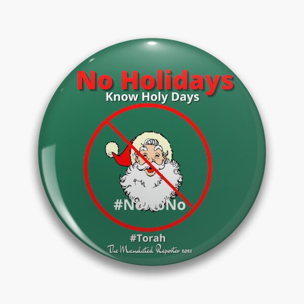 Item preview, NO HOLIDAYS - Know Holy Days - Dark Green designed and sold by TheReporter1.