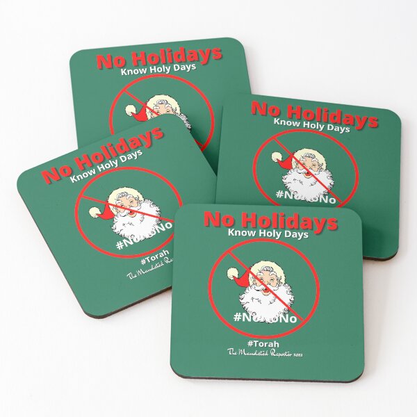 Item preview, NO HOLIDAYS - Know Holy Days - Dark Green designed and sold by TheReporter1.