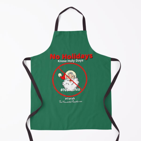 Item preview, NO HOLIDAYS - Know Holy Days - Dark Green designed and sold by TheReporter1.