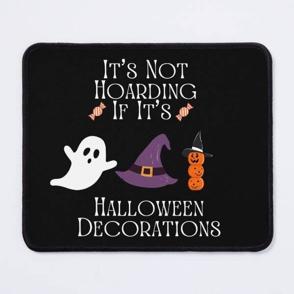 Item preview, It’s Not Hoarding If It’s Halloween Decorations designed and sold by Marvett-World.