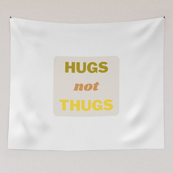 Item preview, Hugs not Thugs designed and sold by GamersLands.