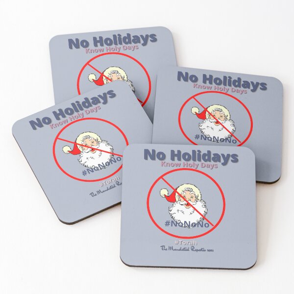 Item preview, NO HOLIDAYS - Know Holy Days - Slate designed and sold by TheReporter1.