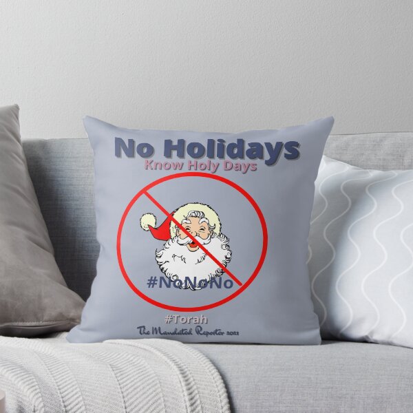 Item preview, NO HOLIDAYS - Know Holy Days - Slate designed and sold by TheReporter1.