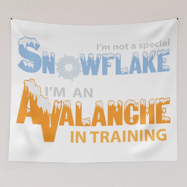 Item preview, Not A Special Snowflake, An Avalanche In Training designed and sold by Ryphna.