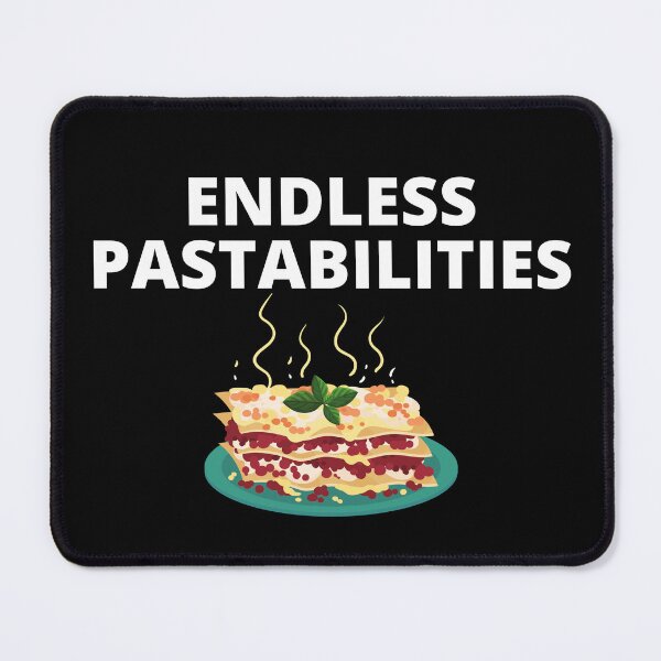 Item preview, endless pastabilities designed and sold by GraphicGuru13.