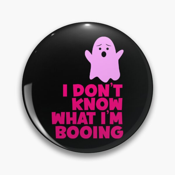 Item preview, I Dont Know What Im Booing designed and sold by Ba3ksy Design.