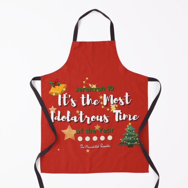 Item preview, It's the Most Idolatrous Time of the Year - Deep Red designed and sold by TheReporter1.