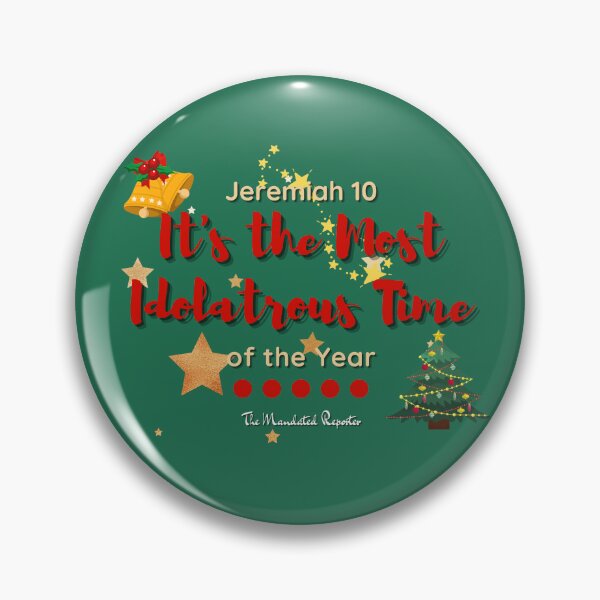 Item preview, It's the Most Idolatrous Time of the Year - Dark Green designed and sold by TheReporter1.