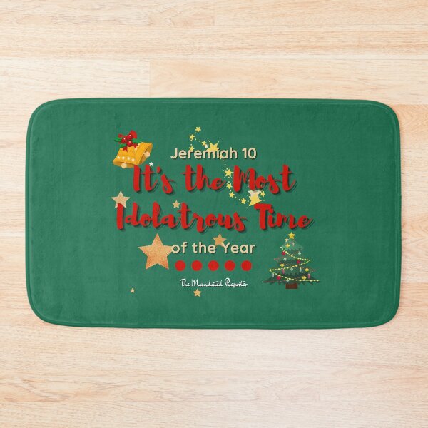 Item preview, It's the Most Idolatrous Time of the Year - Dark Green designed and sold by TheReporter1.