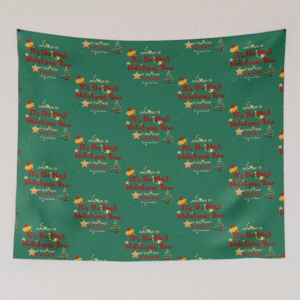 Item preview, It's the Most Idolatrous Time of the Year - Dark Green designed and sold by TheReporter1.