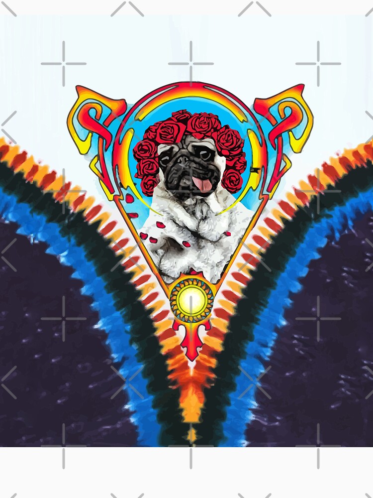GRATEFUL PUG TYE DYE by darklordpug