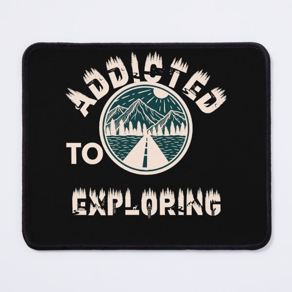 Item preview, Addicted to exploring designed and sold by movie-popcorn.