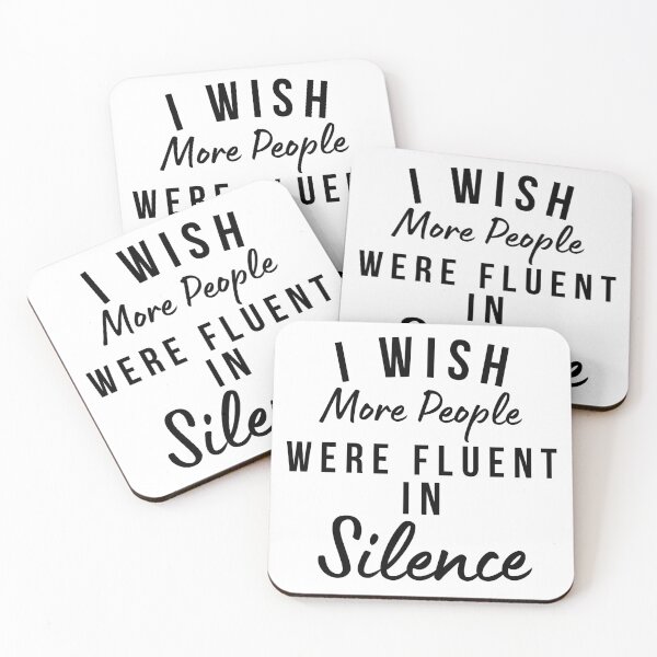 Item preview, I Wish More People Were Fluent In Silence. Funny Sarcastic Statement Saying designed and sold by That Cheeky Tee.