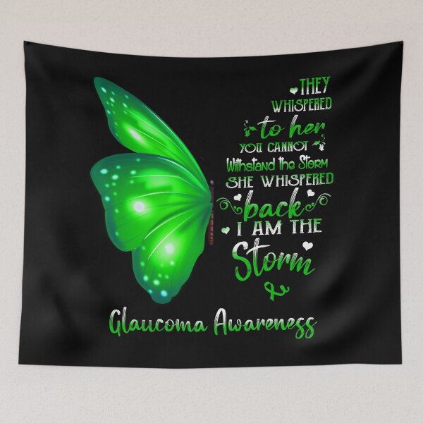 Item preview, She Whispered Back I Am The Storm Glaucoma Awareness Butterfly designed and sold by frechettee.