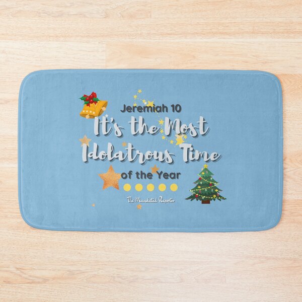 Item preview, It's the Most Idolatrous Time of the Year - Winter Blue designed and sold by TheReporter1.