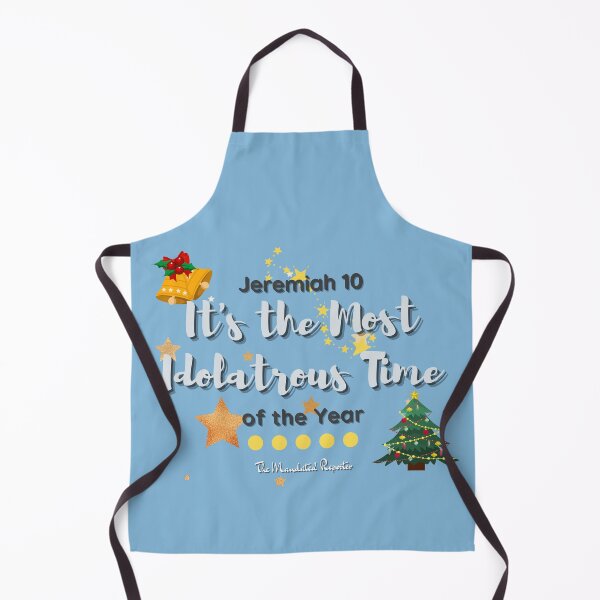 Item preview, It's the Most Idolatrous Time of the Year - Winter Blue designed and sold by TheReporter1.