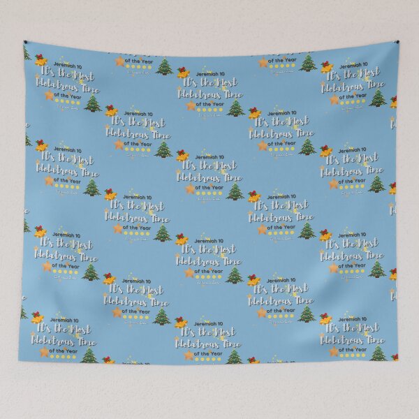 Item preview, It's the Most Idolatrous Time of the Year - Winter Blue designed and sold by TheReporter1.
