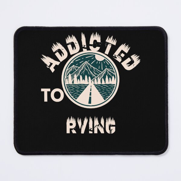 Item preview, Addicted to rving designed and sold by movie-popcorn.