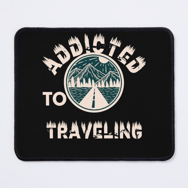 Item preview, Addicted to traveling designed and sold by movie-popcorn.