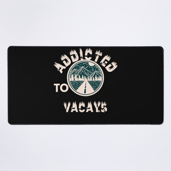 Item preview, Addicted to vacays designed and sold by movie-popcorn.