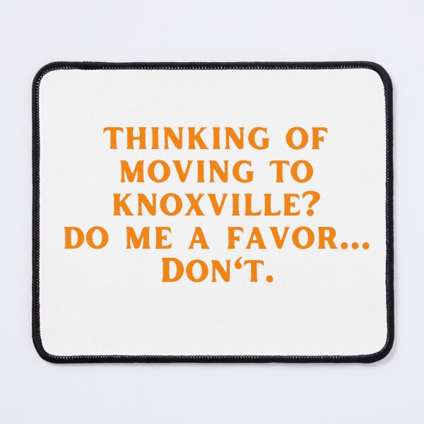 Item preview, Don't Move to Knoxville T-Shirt designed and sold by ILoveKnox.