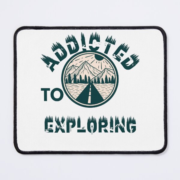 Item preview, Addicted to exploring designed and sold by movie-popcorn.