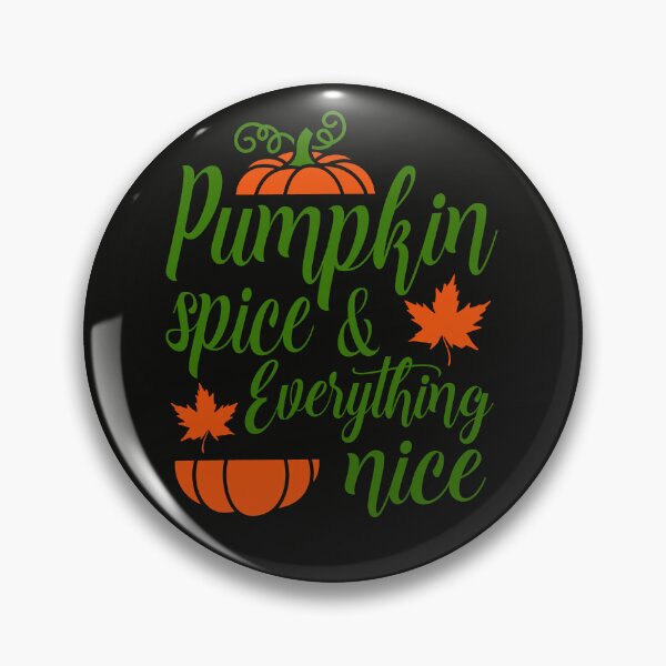 Item preview, Pumpkin Spice And Everything Nice. Fall Quote. Autumn Quote. Thanksgiving designed and sold by DesignHouse07.