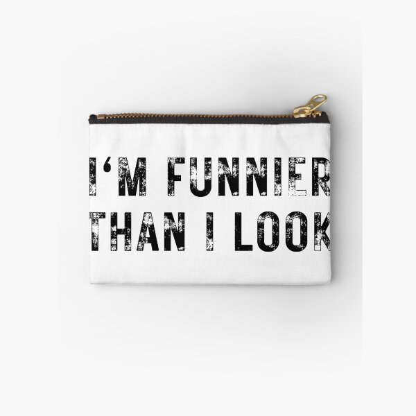 Item preview, I'm Funnier Than I Look. Fun, Funny, Retro Vintage Grunge Funny Design. I Really Am designed and sold by That Cheeky Tee.