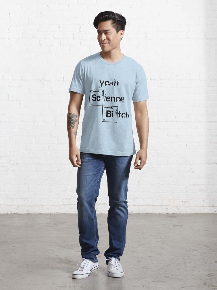 Essential T-Shirt mit YEAH Science bitch, designt und verkauft von dynamitfrosch