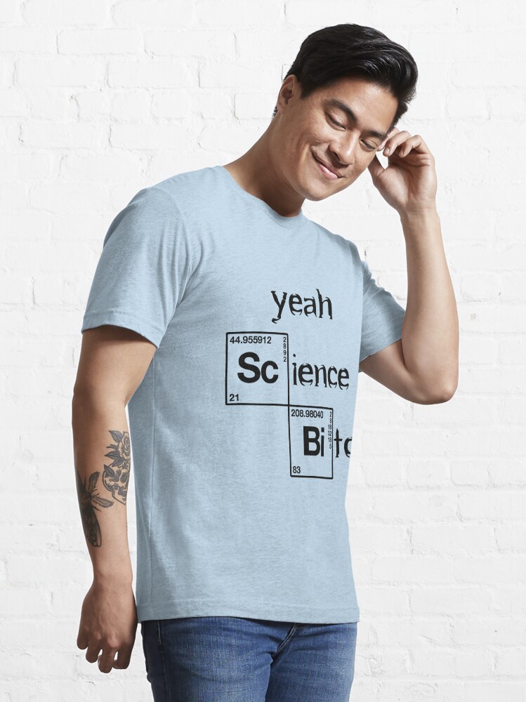 Essential T-Shirt mit YEAH Science bitch, designt und verkauft von dynamitfrosch