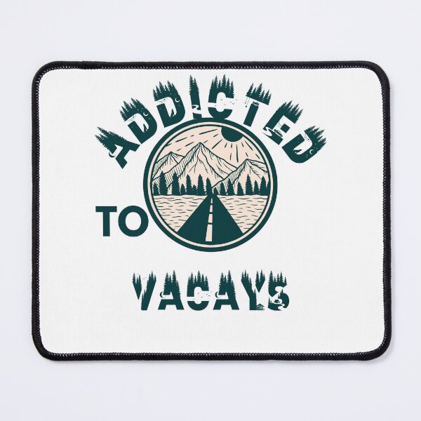 Item preview, Addicted to vacays designed and sold by movie-popcorn.
