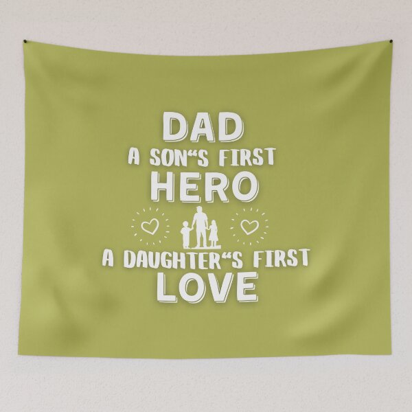 Item preview, Dad A Son’s First Hero, a Daughter’s First Love designed and sold by olegarh.