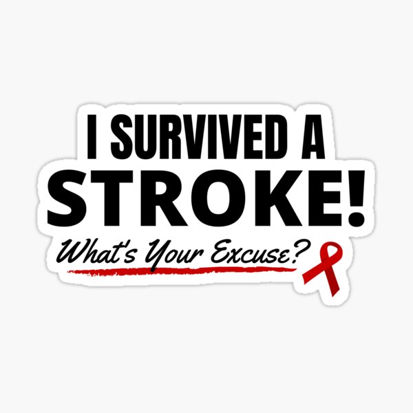 Item preview, Funny "I Survived A Stroke..." Stroke Survivor Design designed and sold by Simple429.