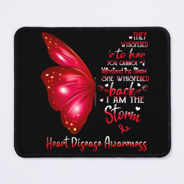 Item preview, She Whispered Back I Am The Storm Heart Disease Awareness Butterfly designed and sold by frechettee.