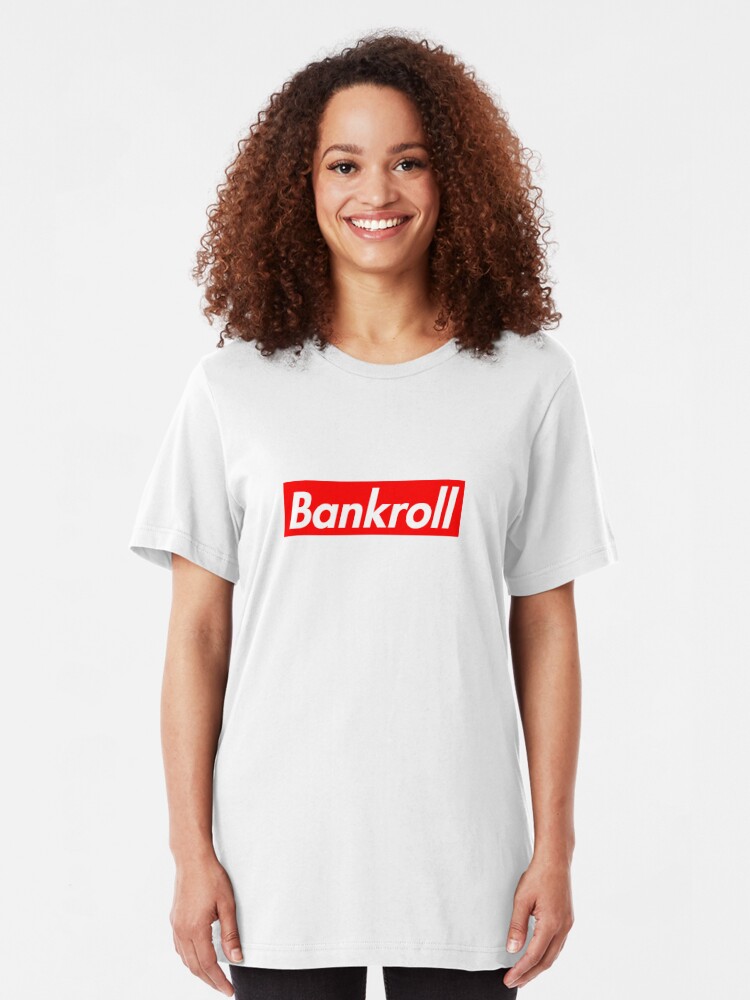 bankroll fresh t shirt