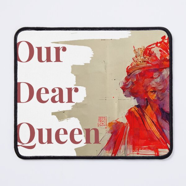 Item preview, Our Dear Queen designed and sold by RiotStore.