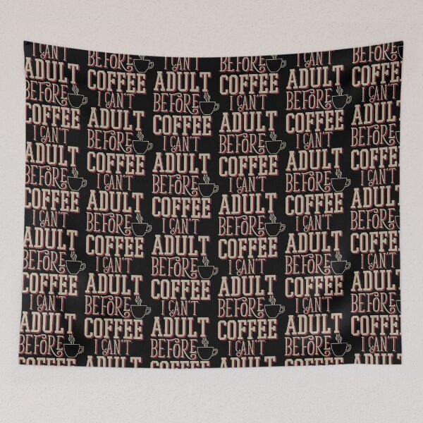 Item preview, Can't Adult Before Coffee designed and sold by EthosWear.
