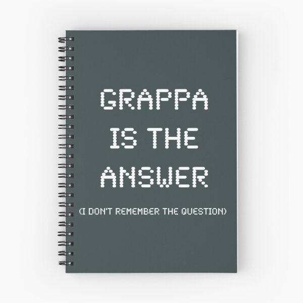 Item preview, Grappa Is The Answer, Funny   designed and sold by Natalya9806.