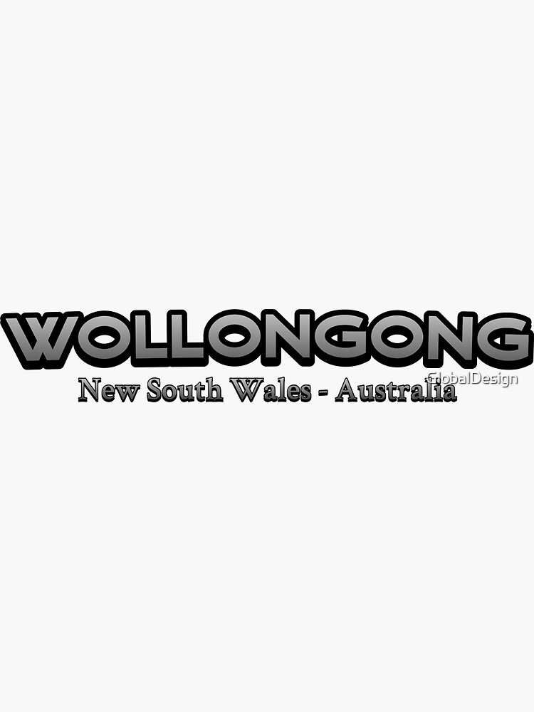 "Wollongong New South Wales Australia" Sticker for Sale by