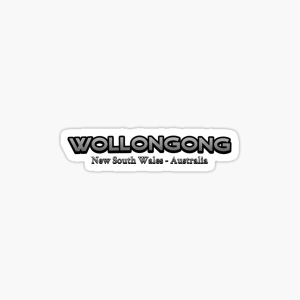 "Wollongong New South Wales Australia" Sticker for Sale by
