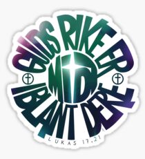 Guds rike er midt iblant dere Sticker