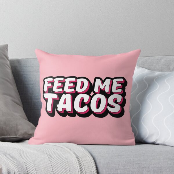 Item preview, Feed Me Tacos designed and sold by kamrankhan.