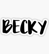 Becky Sticker