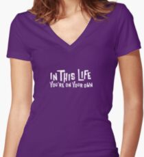 In this life Women's Fitted V-Neck T-Shirt