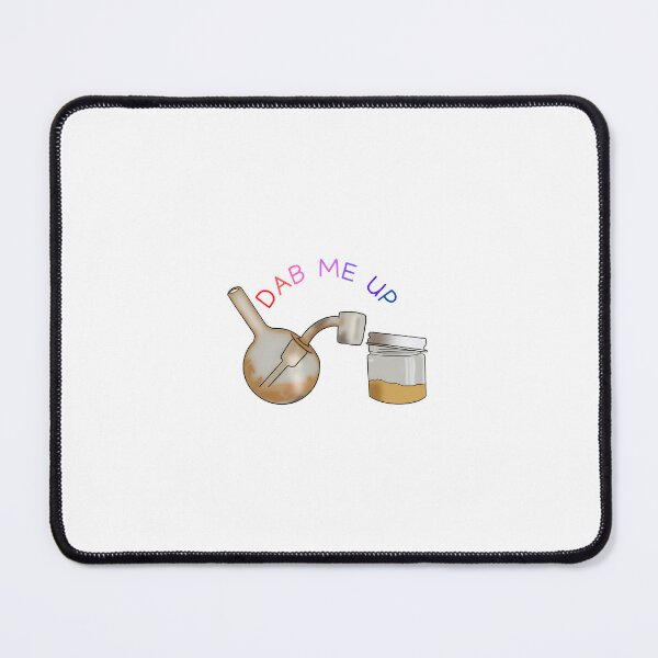 Item preview, dab me up designed and sold by smokeweedstickers.