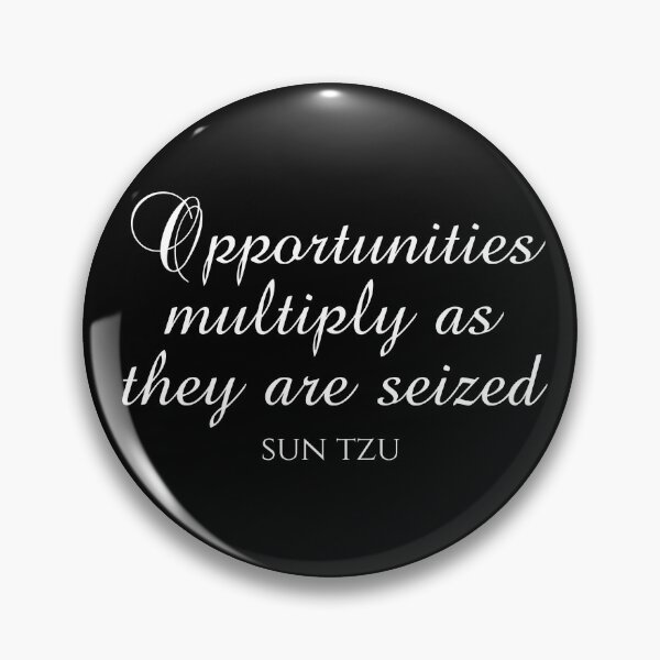 Item preview, Opportunities Multiply As They Are Seized - Sun Tzu Quotes designed and sold by PhiloJourney.