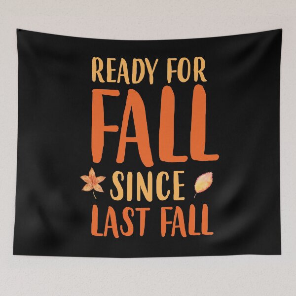Item preview, Ready For Fall Since Last Fall  designed and sold by kjanedesigns.