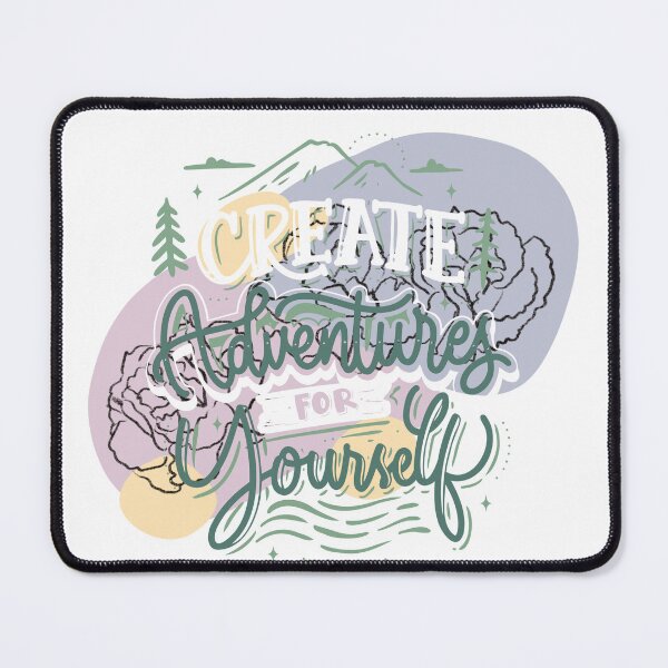 Item preview, Create Adventures for yourself Design designed and sold by Williamdripfoe.