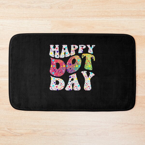 Item preview, Happy Dot Day funny cute colorful happy international dot day designed and sold by beckadamr.
